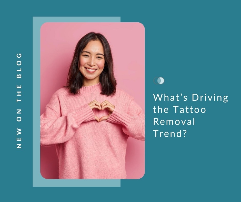 What’s Driving the Tattoo Removal Trend? | Palo Alto Laser & Skin Care