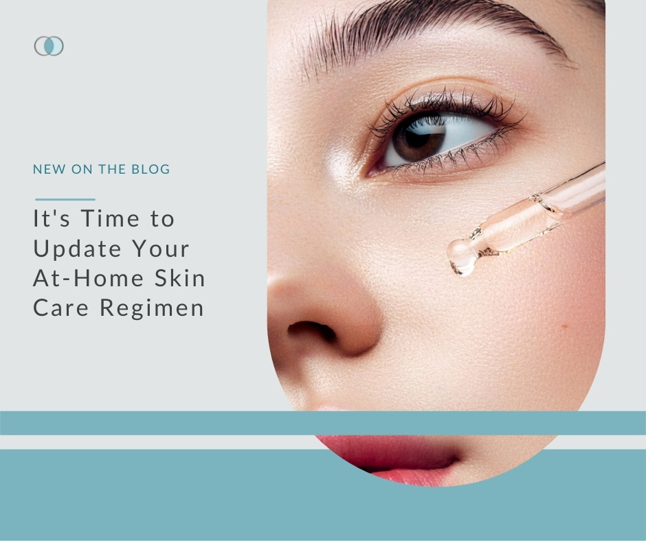 It's Time to Update Your At-Home Skin Care Regimen | Palo Alto Laser